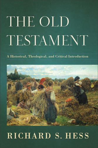 Libro: The Old Testament: A Historical, Theological, And Cri