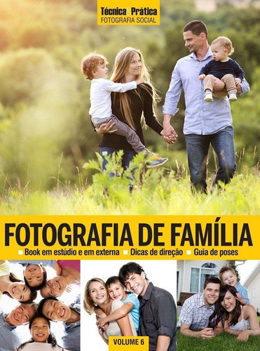 Fotografia De Família - Coleção Fotografia Social Vol 6, De A Europa. Série Na, Vol. Na. Editora Europa, Capa Dura Em Português, 2017