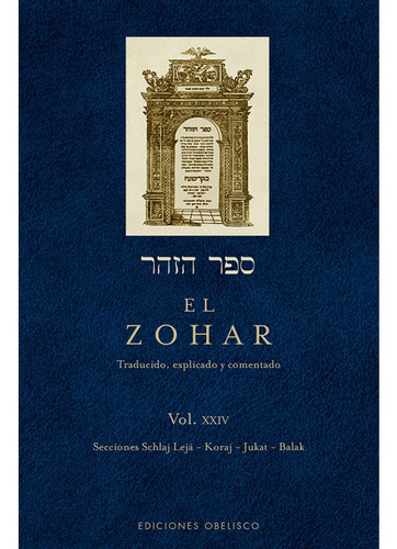 El Zohar. Vol. Xxiv - Rabi Shimon Bar Iojai