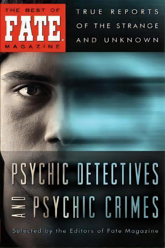 Psychic Detectives And Psychic Crimes, De Brad Steiger. Editorial Createspace Independent Publishing Platform, Tapa Blanda En Inglés, 2014
