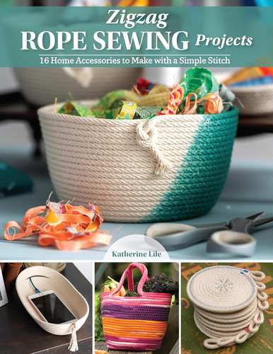 Libro: Zigzag Rope Sewing Projects: 16 Home Accessories To A