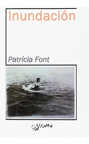 Livro Inundacion De Font Patricia Sloper S L