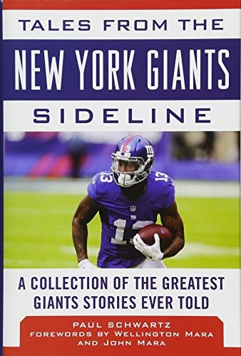 Tales From The New York Giants Sideline A Collection Of The 