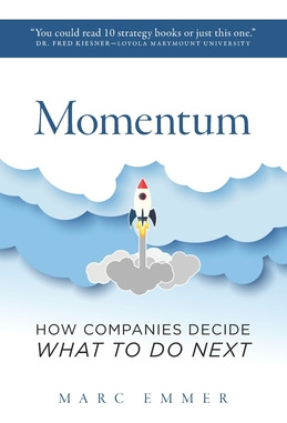 Libro Momentum: How Companies Decide What To Do Next - Em...
