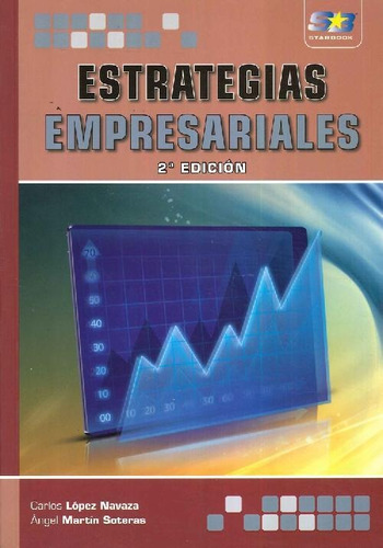 Libro Estrategias Empresariales De Carlos López Navaza Ángel