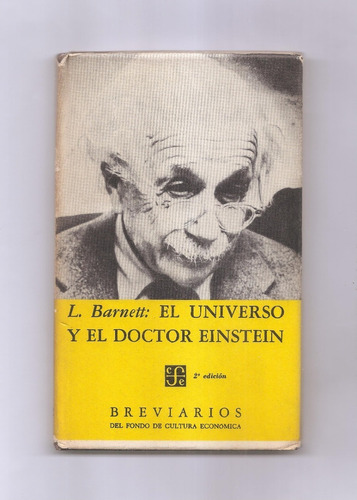 L. Barnett El Universo Y El Doctor Einstein Libro Usado