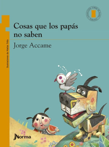 Cosas Que Los Papás No Saben - Torre De Papel Naranja Norma