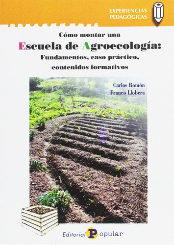 Como Montar Una Escuela De Agroecologia - Vv Aa 