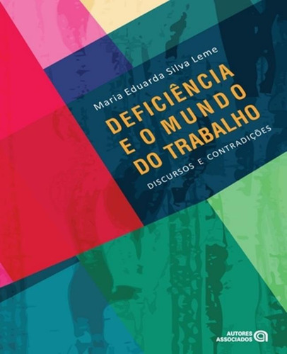 Deficiencia E O Mundo Do Trabalho