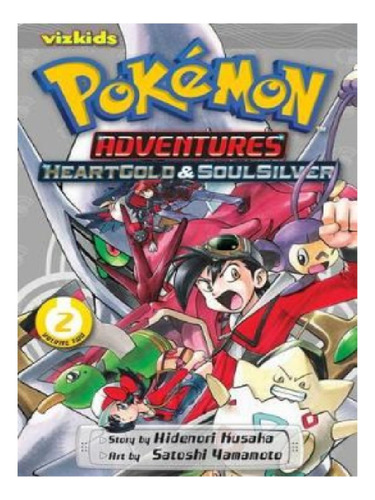 Pokémon Adventures: Heartgold And Soulsilver, Vol. 2 -. Eb13