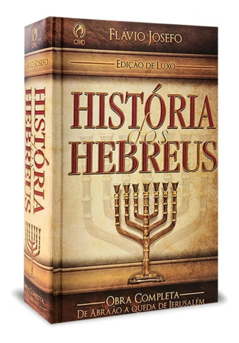 Livro História Dos Hebreus | Flavio Josefo - Capa Dura