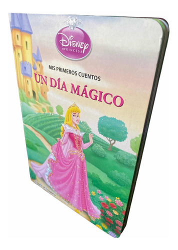 Un Dia Magico Mis Primeros Cuentos (tapa Dura) / Disney