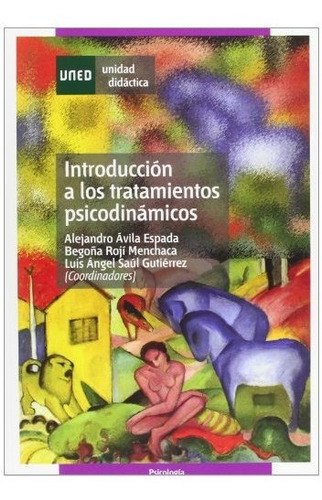 Libro Introduccion A Los Tratamientos Psicodinamic  De Avila