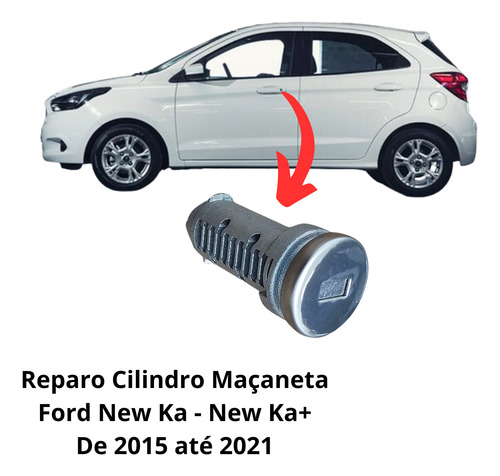 Kit Reparo Cilindro Macaneta Porta New Ka 2015 Ate 2021