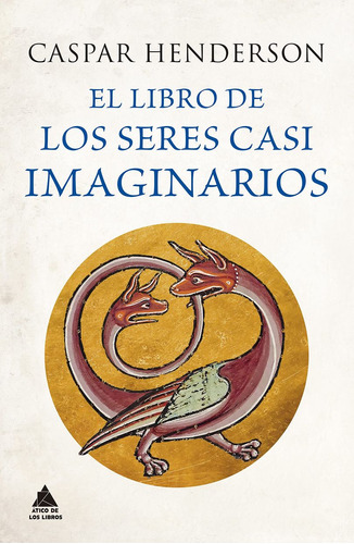 Libro El Libro De Los Seres Casi Imaginarios / Pd. Lku