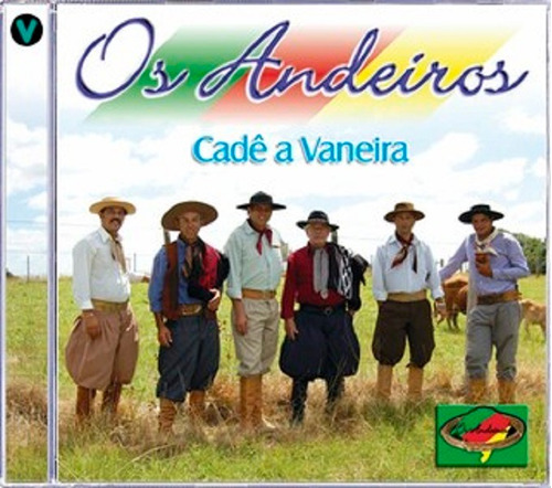 Cd Os Andeiros Cadê A Vaneira