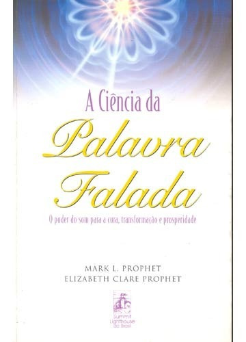 A Ciencia Da Palavra Falada - Livro Raro - Sebo Refúgio