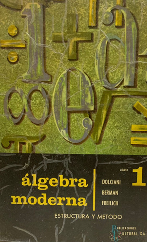 Álgebra Moderna - Dolciani/berman/freilich