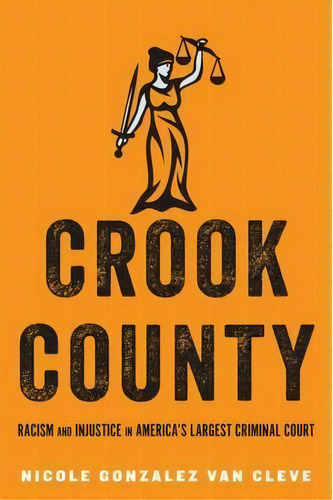 Crook County, De Nicole Gonzalez Van Cleve. Editorial Stanford University Press, Tapa Dura En Inglés