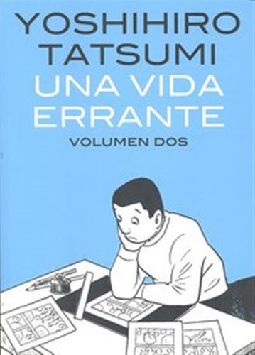 Una Vida Errante Vol,2 - Tatsumi,yoshihiro