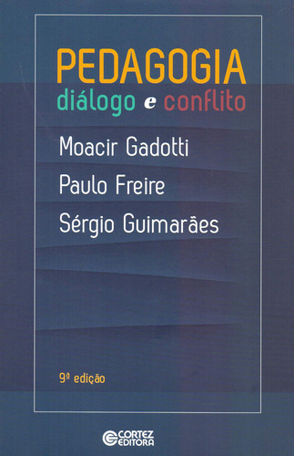 Pedagogia Dialogo E Conflito - Moacir Gadotti