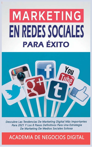 Libro Marketing En Redes Sociales Para Éxito: Descubre L Lcg