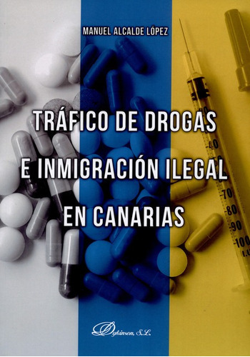 Libro Trafico De Drogas E Inmigracion Ilegal En Canarias