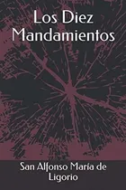 Comprar Libro : Los Diez Mandamientos - Maria De Ligorio, San...