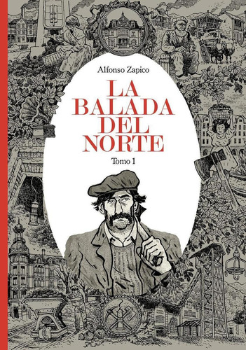 Libro: La Balada Del Norte. Tomo 1. Zapico, Alfonso. Astiber