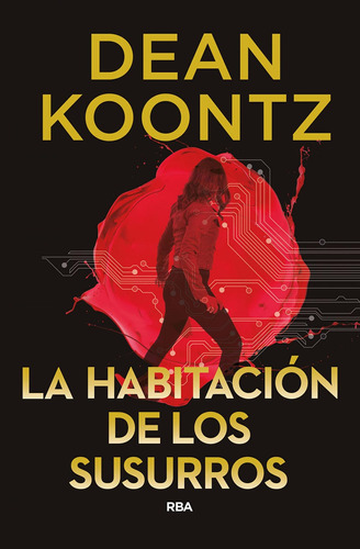 Libro La Habitacion De Los Susurros - Koontz, Dean