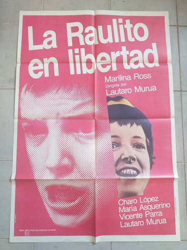 Poster Afiche Cine Argentino - La Raulito En Libertad *