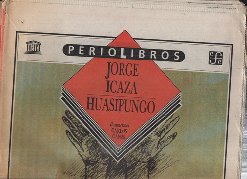 Jorge Icaza - Huasipungo - Periolibro