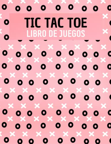 Tic Tac Toe Libro De Juegos: Libro De Actividades Para 2 Jug