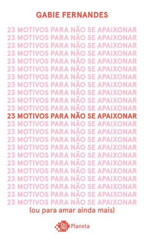 23 Motivos Para Não Se Apaixonar