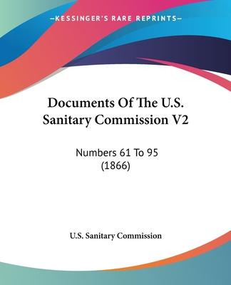 Libro Documents Of The U.s. Sanitary Commission V2 : Numb...