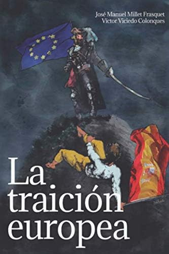 Libro: La Traición Europea (spanish Edition)