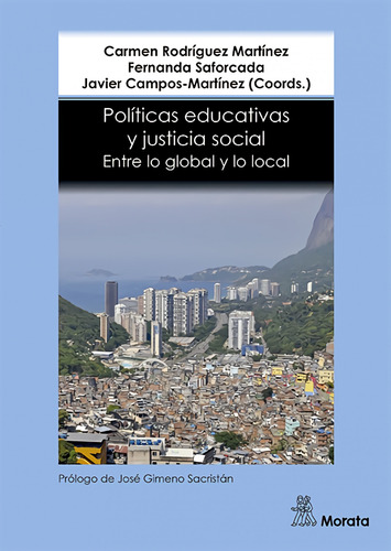 Libro Políticas Educativas Y Justicia Social. Entre Lo Globa
