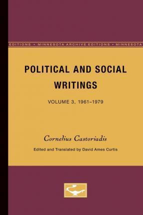 Libro Political And Social Writings : Volume 3, 1961-1979...