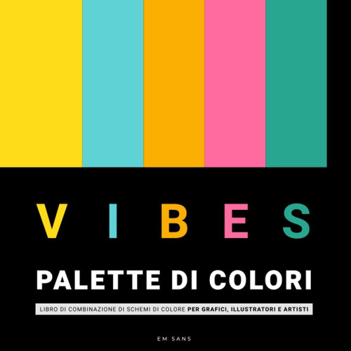 Libro: Vibes Palette Di Colori: Libro Di Combinazione Di Sch