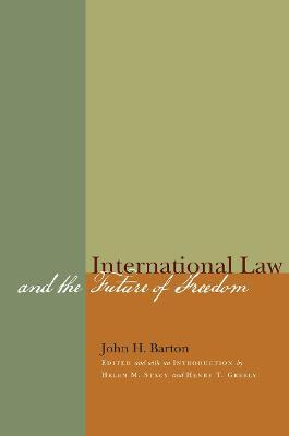 Libro International Law And The Future Of Freedom - John ...