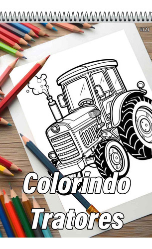 Caderno Com 50 Desenhos Para Colorir Tratores - Tamanho A4 (21x29,7cm) #121