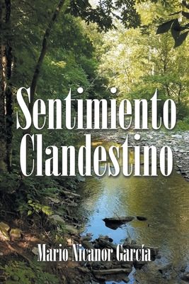 Libro Sentimiento Clandestino - Garcã­a, Mario Nicanor