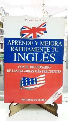 Aprende Y Mejora Rapidamente Tu Ingles De Vecchi 