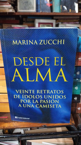 Marina Zucchi - Desde El Alma - Boca Juniors