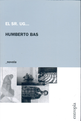 El Sr. Ug - Humberto Bas