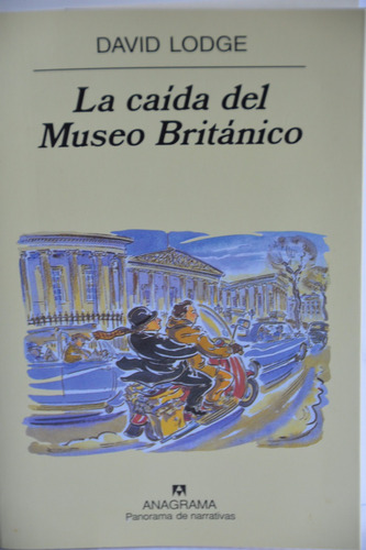 La Caída Del Museo Británico - David Lodge