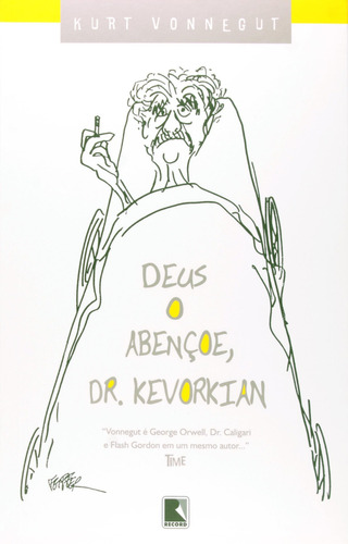 Deus O Abençoe, Dr. Kevorkian, De Kurt Vonnegut. Editora Record, Capa Mole Em Português