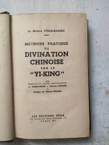 Methode Pratique De Divination Chinoise Par Le  Yi-king