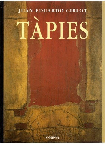 Tapies, De Cirlot Juan Eduardo. Editorial Omega, Tapa Dura En Español