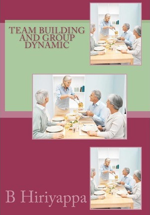 Libro Team Building And Group Dynamic - B Hiriyappa